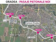 Județul Bihor: licitație pentru execuția lucrărilor la 4 pasaje pietonale subterane de pe Centura Oradea.