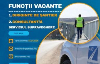 Posturi vacante disponibile în cadrul Administrației Naționale a Drumurilor