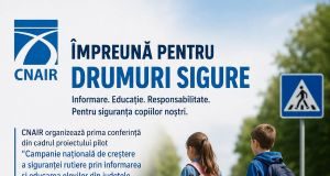 CNAIR: conferință dedicată proiectului pilot pentru siguranța rutieră prin informarea și educarea elevilor din județele tranzitate de DN 1 și DN 2!