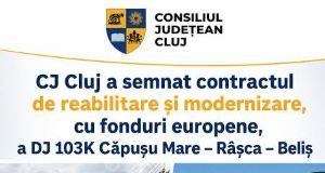 CJ Cluj a semnat contractul de reabilitare și modernizare a DJ 103K Căpușu Mare – Râșca – Beliș